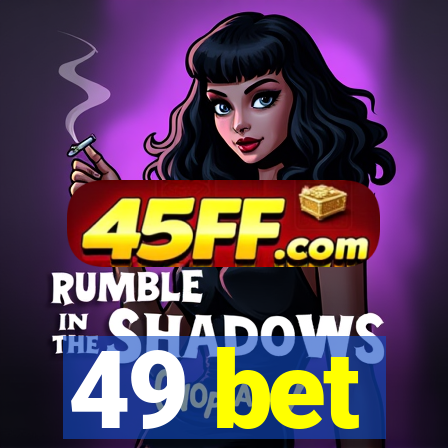 49 bet